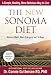 The New Sonoma Diet: Trimmer Waist, More Energy in Just 10 Days