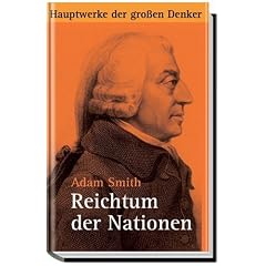 Reichtum der Nationen. Hauptwerke der großen Denker (Gebundene Ausgabe)