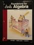 Foundations for Algebra: Year 2, Vol. 1