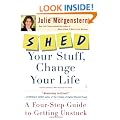 SHED Your Stuff, Change Your Life: A Four-Step Guide to Getting Unstuck