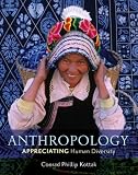 Anthropology: Appreciating Human Diversity