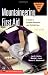 Mountaineering First Aid: A Guide to Accident Response and First Aid Care (Mountaineers Outdoor Basics)