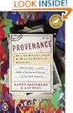 Provenance: How a Con Man and a Forger Rewrote the History of Modern Art
