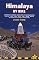 Himalaya by Bike: A Route and Planning Guide for Cyclists and Motor Cyclists (Trailblazer)
