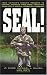 Seal!: From Vietnam's Phoenix Program to Central America's Drug Wars
