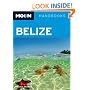 Moon Belize (Moon Handbooks)