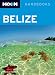 Moon Belize (Moon Handbooks)