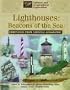 Lighthouses: Beacons of the Sea (Cultural and Geographical Exploration)