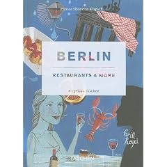 Berlin: Restaurants & More: Angelika Taschen, Thorsten Klapsch
