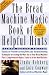 Books : The Bread Machine Magic Book of Helpful Hints: Dozens of Problem-Solving Hints and Troubleshooting T [Paperback]