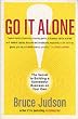 Go It Alone!: The Secret to Building a Successful Business on Your Own