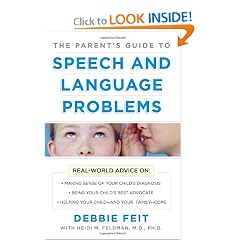 The Parent’s Guide to Speech and Language Problems by Debbie Feit