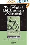 Toxicological Risk Assessment of Chem...