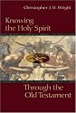 Knowing the Holy Spirit Through the Old Testament