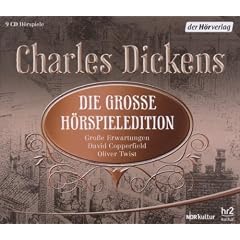 Die gro�e H�rspieledition: Gro�e Erwartungen / David Copperfield / Oliver Twist