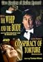 The Whip And The Body/Conspiracy Of Torture