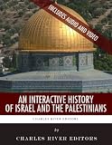 An Interactive History of Israel and the Palestinians