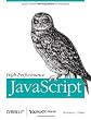 High Performance JavaScript (Build Faster Web Application Interfaces)
