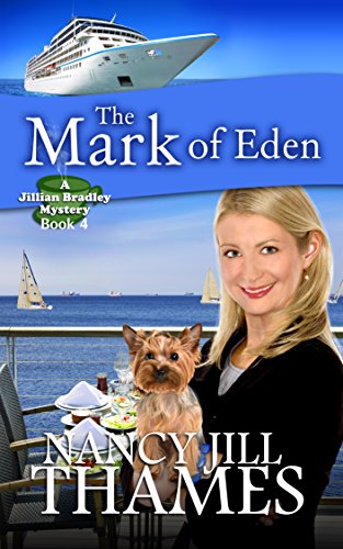 The Mark of Eden: A Jillian Bradley Mystery, Book 4