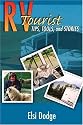 RV Tourist: Tips, Tools, and Stories