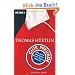 Gute Freunde: Die wahre Geschichte des FC Bayern M�nchen