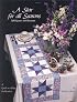 A Star for All Seasons: Table Runner and Placemats (Quilt in a Day) (Quilt in a Day)