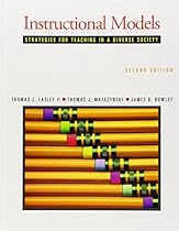 Instructional Models: Strategies for Teaching in a Diverse Society