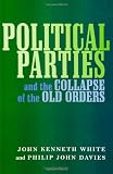 Political Parties and the Collapse of the Old Orders (Suny Series in Political Party Development)