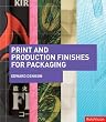 Print and Production Finishes for Packaging