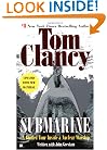 Submarine: A Guided Tour Inside a Nuclear Warship (Tom Clancy's Military Referenc)