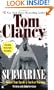 Submarine: A Guided Tour Inside a Nuclear Warship (Tom Clancy's Military Referenc)