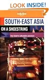 South East Asia (Lonely Planet Shoestring Guide)