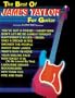The Best of James Taylor for Guitar Book