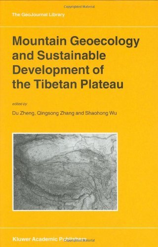 Mountain Geoecology and Sustainable Development of the Tibetan Plateau (GeoJournal Library) On Sale