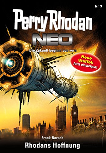 Perry Rhodan Neo 9: Rhodans Hoffnung: Staffel: Expedition Wega 1 von 8 (German Edition)