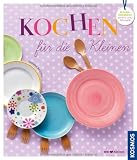 Produkt-Bild: Kochen f&uuml;r die Kleinen: Gesund und ideenreich durchs 2. und 3. Lebensjahr