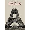 Building Paris: Creating the World's Most Beautiful Capital City