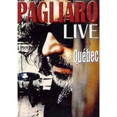 Michel Pagliaro: Live � Quebec (Version fran�aise)