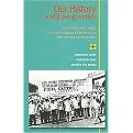 Our History Is Still Being Written (The Story of Three Chinese-Cuban Generals in the Cuban Revolution) (Illustrated) (Paperback)