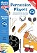 Percussion Players Age 7-ll: Simple Ideas for Using Percussion in the Classroom (Music Express Extra)