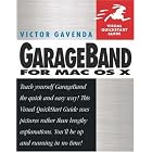 Click here to buy GarageBand for Mac OS X (Visual QuickStart Guide) by Victor Gavenda.