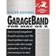 GarageBand for Mac OS X (Visual QuickStart Guide)
