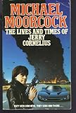 The lives and times of Jerry Cornelius