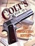 Colt's Super .38 - The Production History from 1929 through 1971