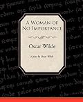A Woman of No Importance