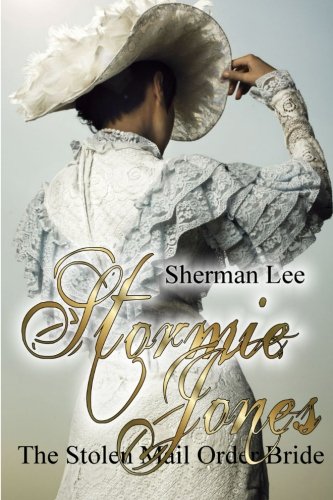 Stormie Jones: The Stolen Mail Order Bride
