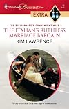 The Italian's Ruthless Marriage Bargain (Presents Extra)