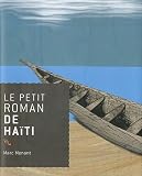 Le petit roman de Ha�ti