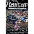 NASCAR: An Interactive Guide to the World of Sports (Sports by the Numbers) by Daniel J. Brush, David Horne, Marc CB Maxwell, and Monte Dutton