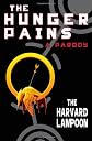 The Hunger Pains: A Parody (Harvard Lampoon) [Paperback]